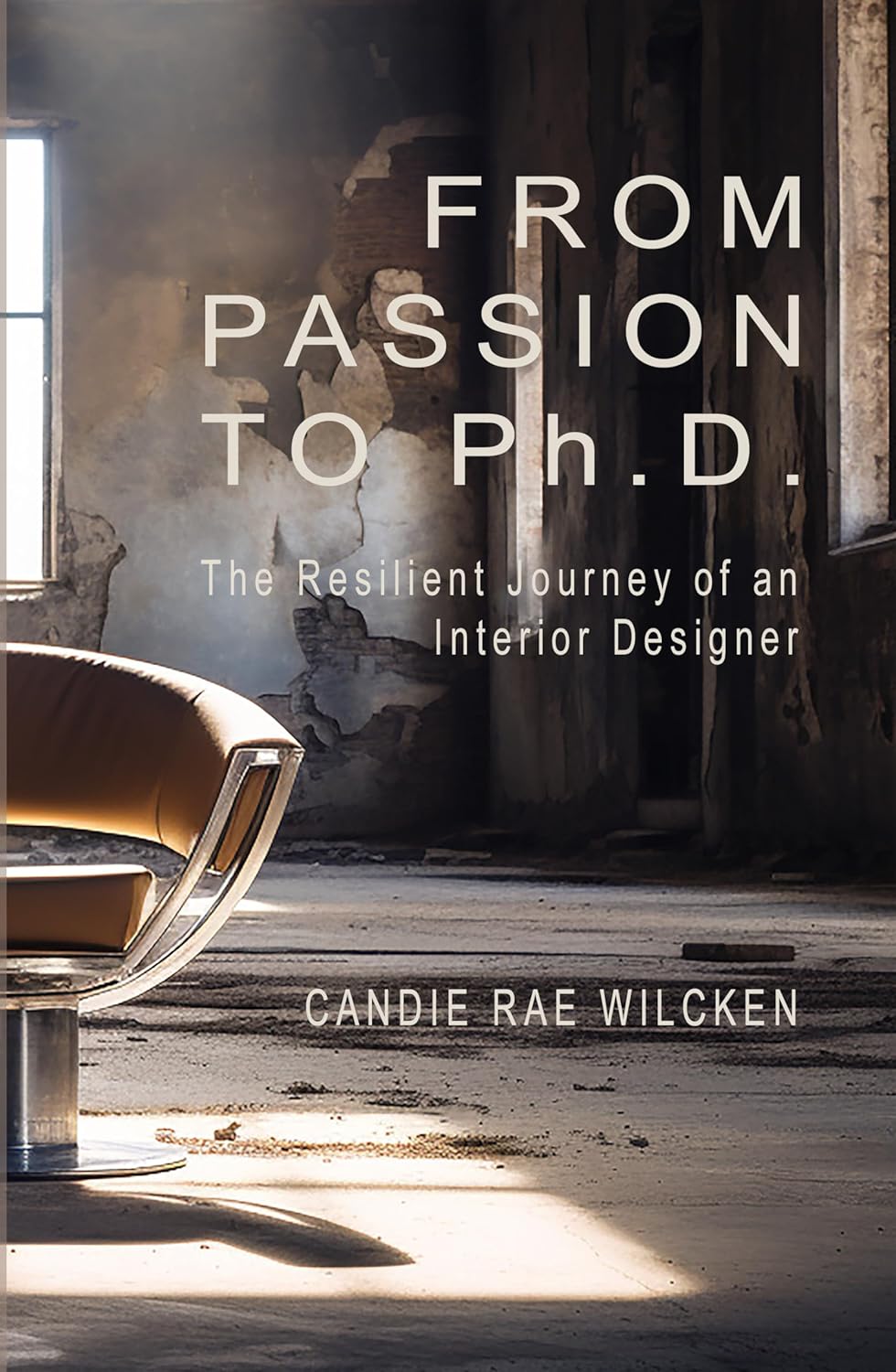 From Passion to PhD