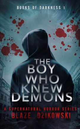 The Boy Who Knew Demons