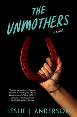 The Unmothers
