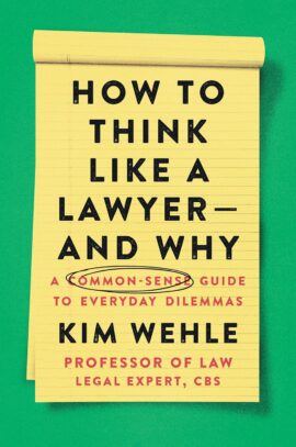 How to Think Like a Lawyer