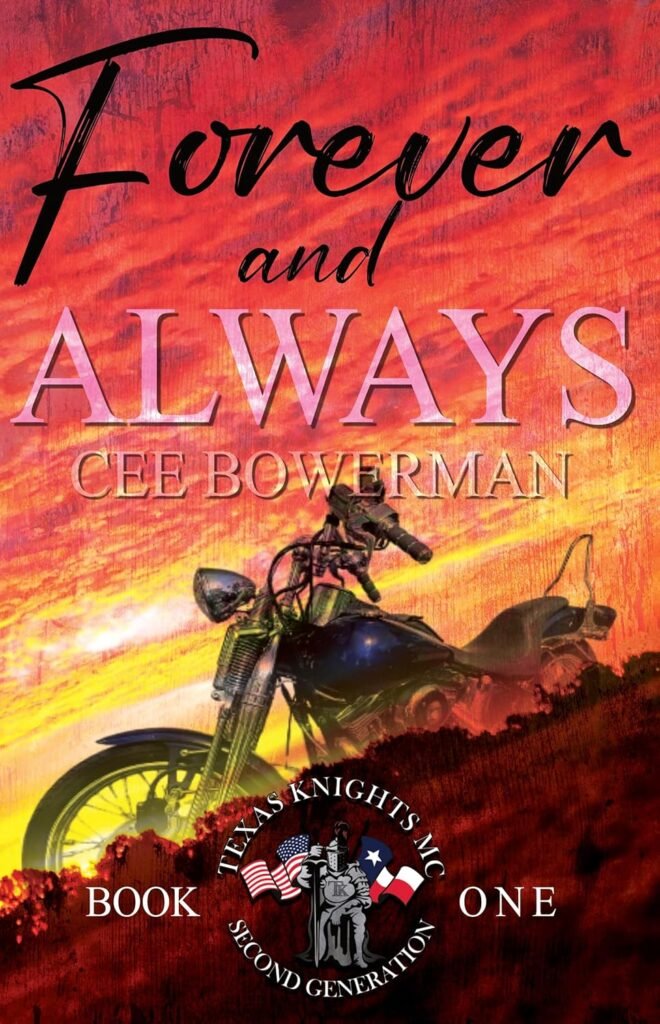 Forever and Always: Texas Knights MC, 2nd Gen, Book 1