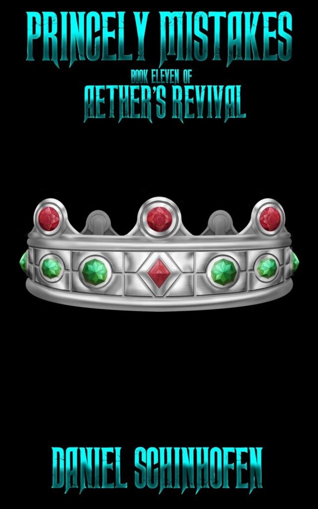 Princely Mistakes (Aether's Revival Book 11)