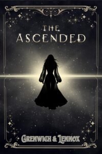 The Ascended (The Aesymarean Duet)