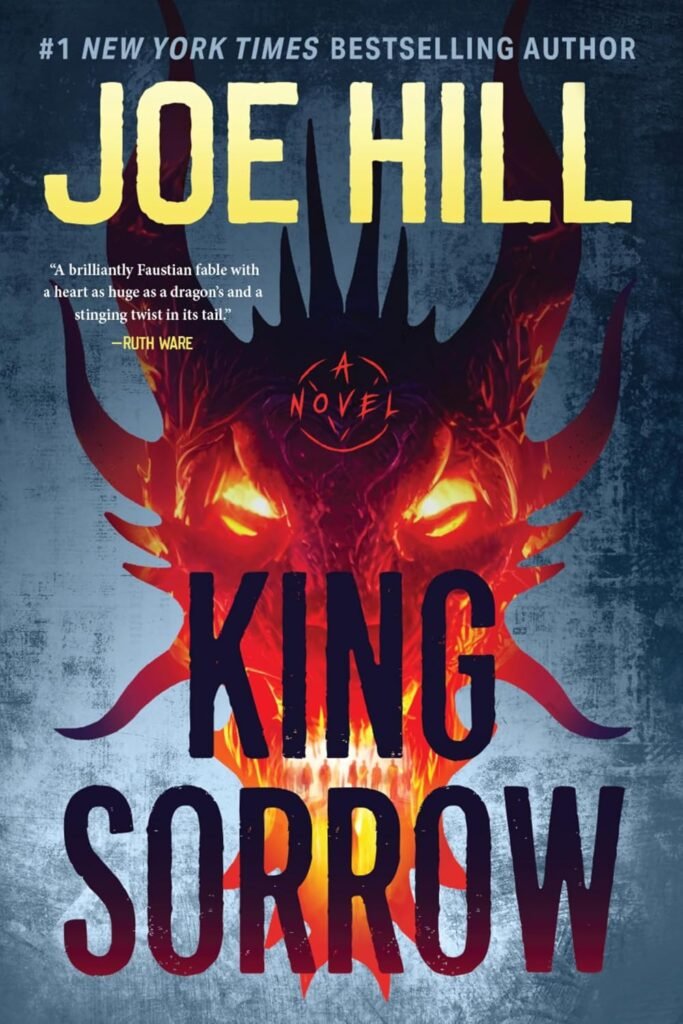 King Sorrow: A Faustian Fable of Dark Academia, Summoned Dragons, and the Terrible Bargain Six Friends Make
