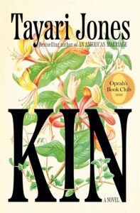 Kin: Oprah's Book Club: A Novel