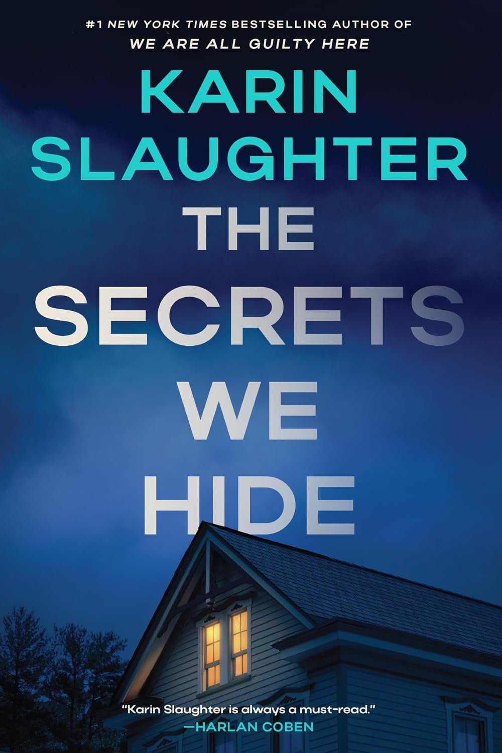 The Secrets We Hide: A North Falls Thriller – The Next North Falls Thriller From Karin Slaughter Where a Brutal Attack Shatters a Small Town's Peace