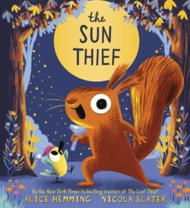 The Sun Thief (The Leaf Thief)